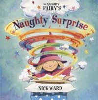 The Naughtiest Fairy's Naughty Surprise